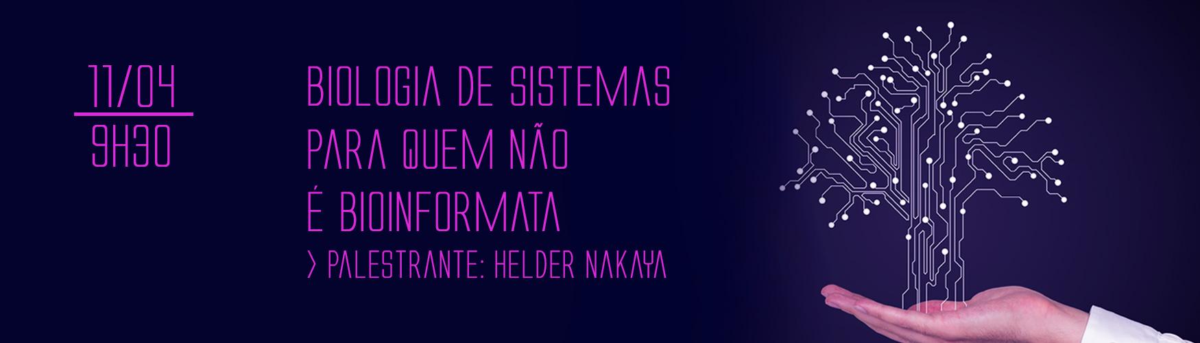 Palestra: Biologia de Sistemas para quem não é bioinformata